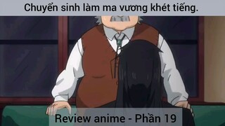Chuyển sinh làm ma vương khét tiếng #19