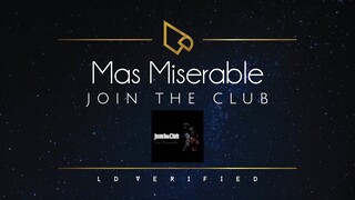 Join The Club | Mas Miserable (Lyric Video)