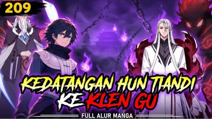 3 KLEN KETAKUTAN DENGAN KEDATANGAN HUN TIANDI DI KLAN GU