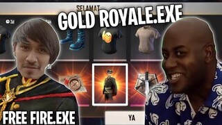 FREE FIRE.EXE - GOLD ROYALE.EXE