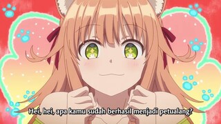 EP 2 : Yuusha Party wo Tsuihou sareta Beast Tamer, Saikyoushu no Nekomimi Shoujo to Deau Sub Indo