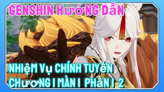 [Genshin, Hướng Dẫn] Nhiệm Vụ Chính Tuyến Chương I Màn 1 (Phần I) 2