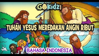 "TUHAN YESUS MEREDAKAN ANGIN RIBUT"
