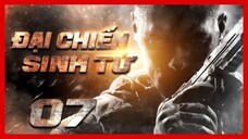 Đại Chiến Sinh Tử - Tập 7