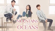 13  Mountains and Oceans ENG SUB