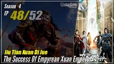 【Jiu Tian Xuan Di Jue】 S4 EP 48 (192) - The Success Of Empyrean Xuan Emperor | 1080P