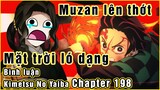 [Bình Luận Manga] Demon Slayer: Kimetsu No Yaiba chapter 198|MẶT TRỜI LÓ DẠNG