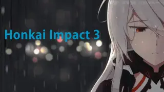 [GMV]Fantastic cuttings of <Honkai Impact 3>