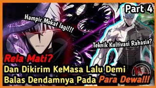 Kembali KeMASA LALU Untuk Membalaskan Dendamnya Pada Para Dewa Part 4 || 1 Dari 8 Rahasia Dunia ||