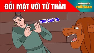 ĐỐI MẶT VỚI TỬ THẦN - Thông Điệp Thời Gian - Phim Hoạt Hình - Truyện Cổ Tích - Khoảnh Khắc Kỳ Diệu