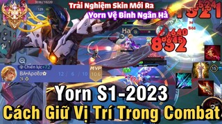 Yorn S1-2023 Liên Quân Mobile | Cách Chơi, Lên Đồ, Phù Hiệu, Bảng Ngọc Cho Tướng Yorn Mùa 25 NTD LQ