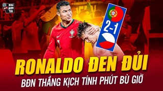 BỒ ĐÀO NHA 2-1 CỘNG HOÀ SÉC: RONALDO ĐEN ĐỦI, SELECAO CHÂU ÂU THẮNG SIÊU KỊCH TÍNH PHÚT BÙ GIỜ