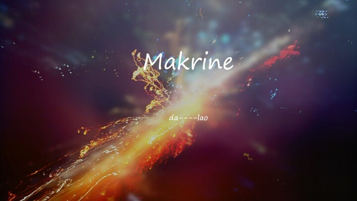 (Original Composition) Makrine