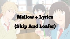 Mellow Song + Lyrics | AMV