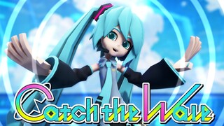 【凹凸世界MMD】在这个时代继续讴歌吧 ·『Catch the Wave』【初音未来16周年】