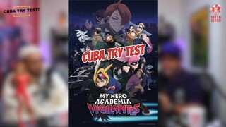 Cuba Try Test MHA Vigilantes