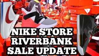 NIKE OUTLET RIVERBANK SALE UPDATE