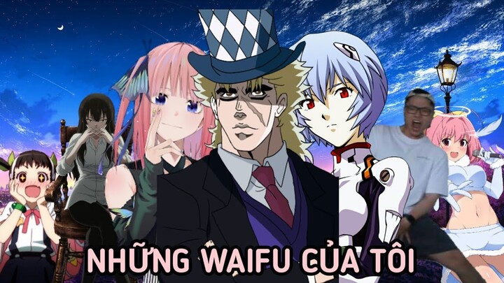 những WAIFU của tôi