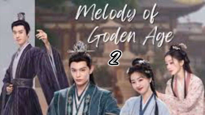 Melody Of Golden Age ep.2 Sub indo