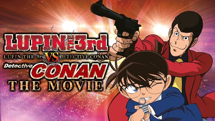 Lupin III vs. Detective Conan: The Movie 2013 - Watch & Download full movie free