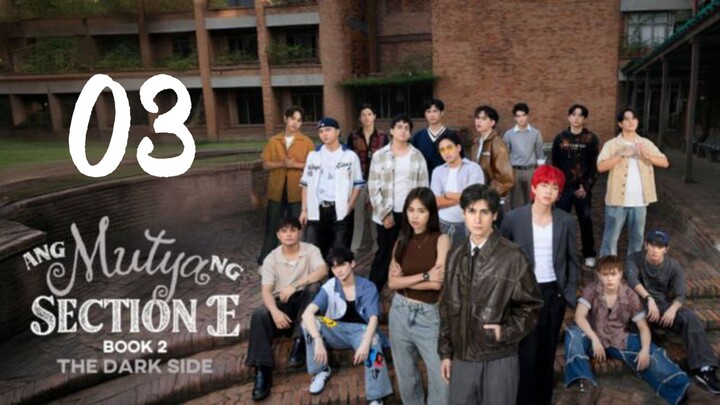 EP.3 | ANG MUTYA NG SECTION E (2025) ENG SUB