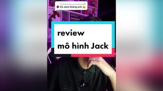 Trả lời  muốn Jack thì có Jack jack dcgr nekoland BienHinhThatTich NuCuoiBatNgo KhoPhimNgonTinh