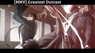 [MMV] Greatest Outcast Hay Nhất