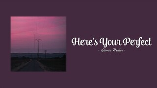 Jamie Miller - Here's Your Perfect (Lyrics)