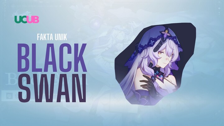 Fakta Menarik BlackSwan Honkai Star Rail