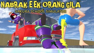 ADU KENTUT PART 31 [PEMADAM KEBAKARAN NABRAK E'EK ORANG GILA] || SAKURA SCHOOL SIMULATOR