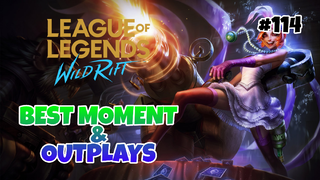 Best Moment & Outplays #114 - League Of Legends : Wild Rift Indonesia