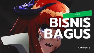 AMV l ARKNIGHTS l BISNIS BAGUS