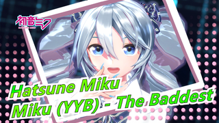 [Hatsune Miku/MMD/2D] JK Style Miku (YYB) - The Baddest
