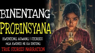 📻 Binentang Probinsyana : True Horror Stories
