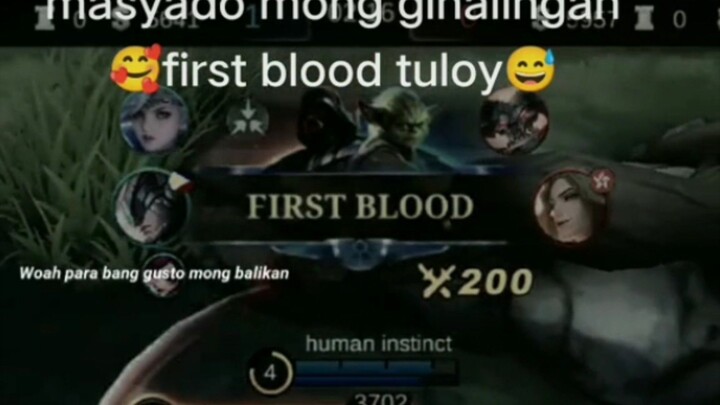 Ang sarap safeeling Yung ikaw Ang naka firstblood😋