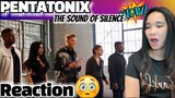 THIS VERSION IS SO WOW!! THE SOUND OF SILENCE PENTATONIX REACTION