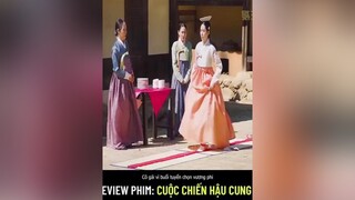 xuhuong reviewphim cuộc chiến hậu cung nha mn fybシ onhavanvui