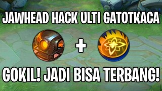 Jawhead HACK ultimate Gatotkaca 😂 WTF