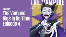 S1 Episode 4 | The Vampire Dies in No Time | English Subbed