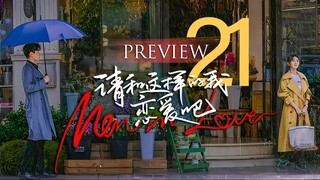 🇨🇳 Men in Love Preview EP21 2024