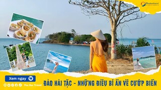 Đảo Hải Tặc Kiên Giang – Kinh Nghiệm Du Lịch Đảo Hải Tặc Từ A – Z