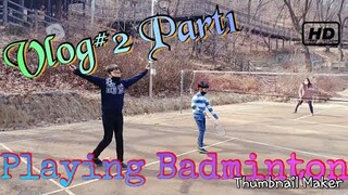 Family Played Badminton @Baebong Mountain(Vlog#2 Part1)