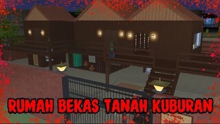 RUMAH BEKAS TANAH KUBURAN || HORROR MOVIE SAKURA SCHOOL SIMULATOR -Vloghorror