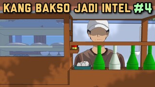 #4 Tukang Bakso Nyamar Jadi Intel - Animasi Lokal