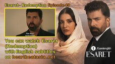 Esaret - Redemption Episode 49