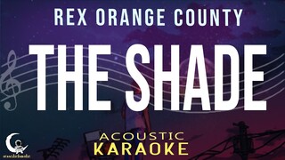THE SHADE - Rex Orange County ( Acoustic Karaoke )