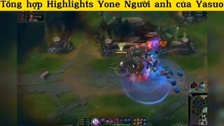 Tổng hợp Highlights Yone người anh của Yasuo p7