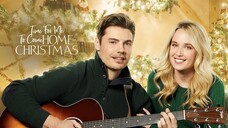 Time For Me To Come Home For Christmas (2018) | Romance | Western Movie