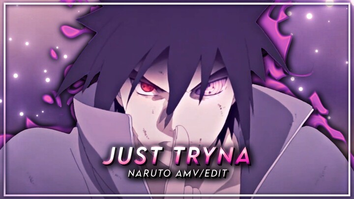 Just tryna | Naruto edit | Alight motion