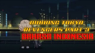 DUBBING TOKYO REVENGERS CHIBI | BAHASA INDONESIA 🇮🇩